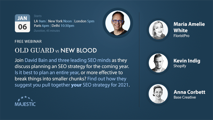 On 6th Jan 2021 join David Bain, Maria Amelie White, Kevin Indig and Anna Corbett  to discuss SEO strategy for 2021.