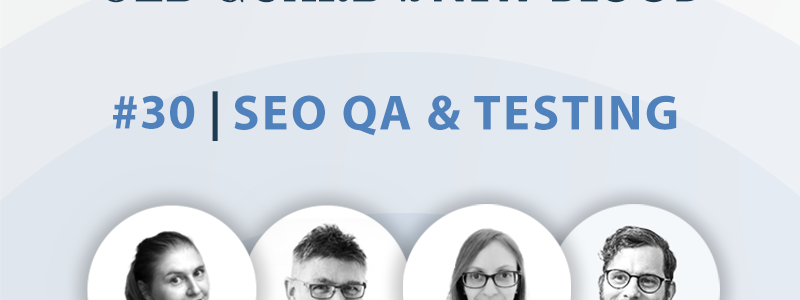 Myriam Jessier, Jess Joyce, and Chris Green will join Dixon Jones to talk about SEO QA and Testing.