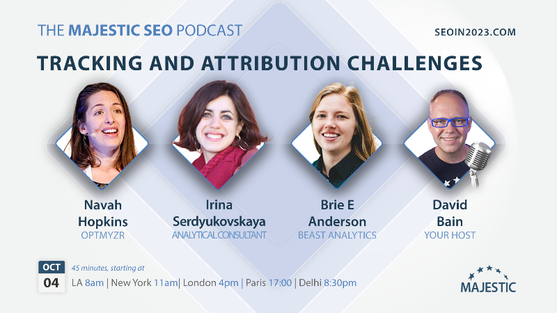 Tracking and Attribution Challenges Podcast with Irina Serdyukovskaya, Navah Hopkins and Brie Anderson.