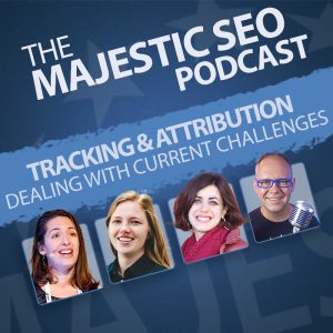 Tracking and Attribution Challenges Podcast with Irina Serdyukovskaya, Navah Hopkins and Brie Anderson.