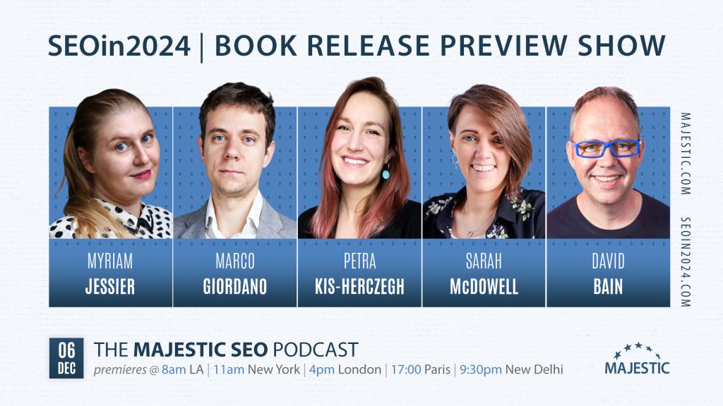 Myriam Jessier, Petra Kis-Herczegh, Sarah McDowell and Marco Giordano join David Bain to preview the SEOin2024 series.