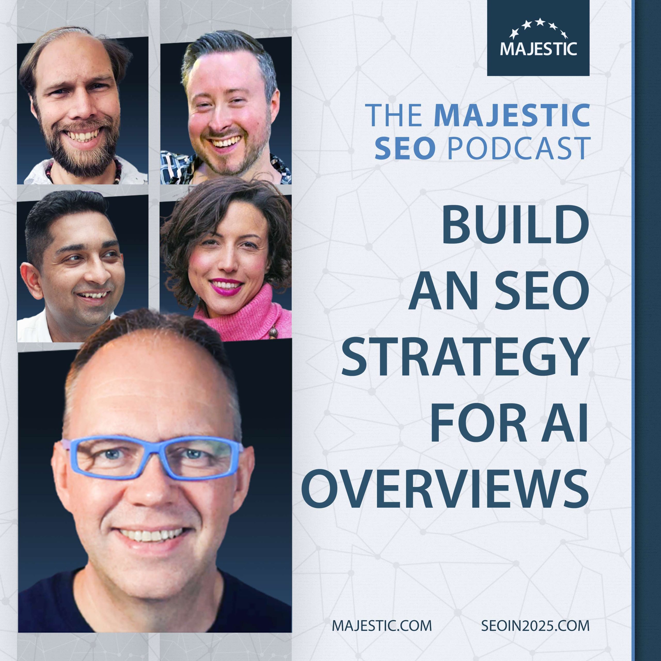 How to build an SEO strategy for AI Overviews - Majestic SEO Podcast