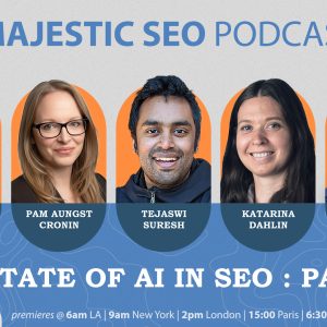 A promo image for a live podcast on the subject of the State of AI in SEO with photos of guests Nitin Manchanda, Pam Aungst Cronin, Katarina Dahlin, Tejaswi Suresh and Garrett Sussman.